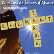 ELEMENT'TERRE - CHORALES DE JEUNES D'ALSACE