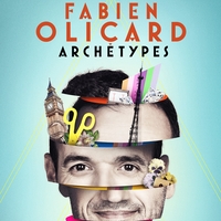 Fabien Olicard - Archétypes